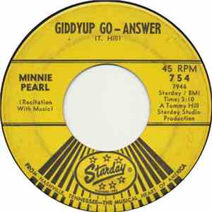 Minnie Pearl, Minnie Pearl's Giddyup Go Boys - Giddyup Go - Answer