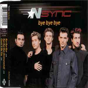 NSYNC - Bye Bye Bye