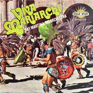 Ray Martin & His Orchestra - Viva Mariarchi