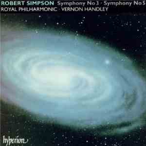 Robert Simpson  - Symphony No 3 / Symphony No 5