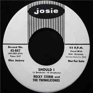 Rocky Storm And The Twinkletones - Should I / My Baby Left Me Swinging