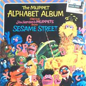 Sesame Street - The Muppet Alphabet Album