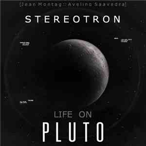 Stereotron - Life On Pluto