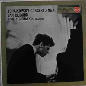Tchaikovsky - Van Cliburn, Kiril Kondrashin - Concerto No. 1