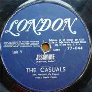 The Casuals - Jesamine / I've Got Something Too
