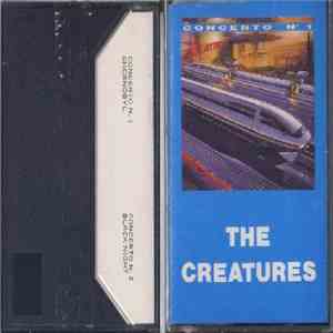 The Creatures  - Concerto N. 1