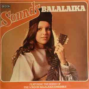 The London Balalaika Ensemble - Sounds Balalaika