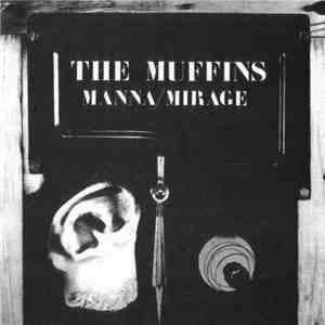 The Muffins - Manna/Mirage