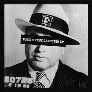 Tugie - True Gangster EP