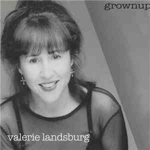 Valerie Landsburg - Grownup