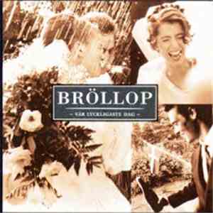 Various - Bröllop - Vår Lyckligaste Dag