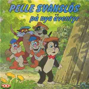 Various - Pelle Svanslös På Nya Äventyr