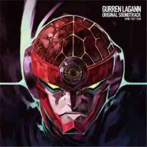 Various - Tengen Toppa Gurren Lagann Original Soundtrack