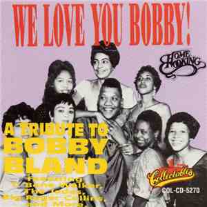 Various - We Love You Bobby: A Tribute To Bobby Bland