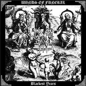 Winds Of Funeral  - Blackest Years